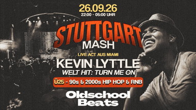Oldschool Beats ft. Kevin Lyttle @ Mash Stuttgart