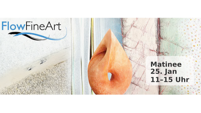 Matinee Sonntag, 25. Januar 11-15 Uhr Flow Fine Art Galerie am Rhein