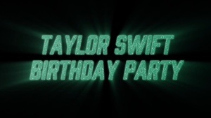 TAYLOR SWIFT BIRTHDAY PARTY • TEENIEDISCO • DRAG BINGO • SWIFTIE NIGHT