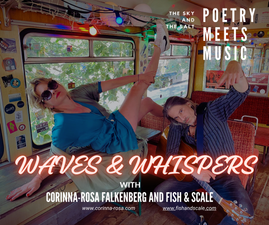 POETRY MEETS MUSIC: „THE SKY AND THE SALT" WITH WAVES & WISPERS