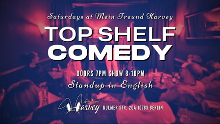 Top Shelf: Standup in English Saturdays in Schöneberg