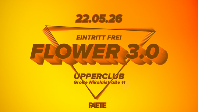 FLOWER 3.0