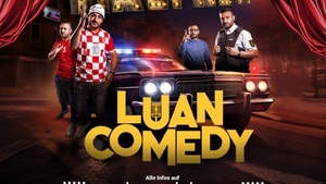 Luan: Comedy Show 3.0 glaub halt net