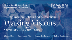 WAKING VISIONS - Young Women Artists and Surrealism