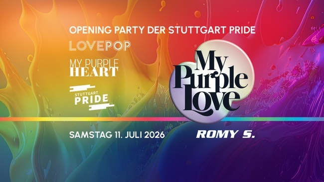 MY PURPLE LOVE - OPENING PARTY DER STUTTGART PRIDE 2026