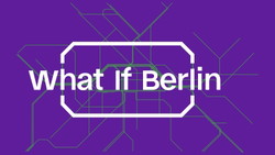 What If Berlin