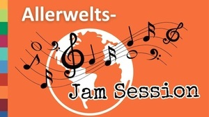 Jamsession im Allerweltshaus