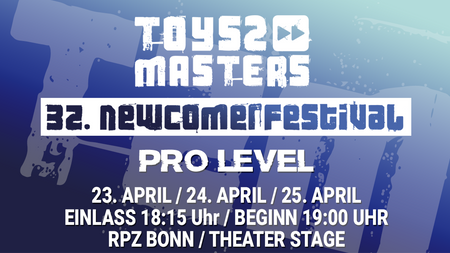 Toys2Masters-Newcomercontest: Pro Level