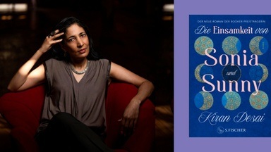 Lesung und Gespräch mit Kiran Desai. Deutsche Buchpremiere von „Die Einsamkeit von Sonia und Sunny“
