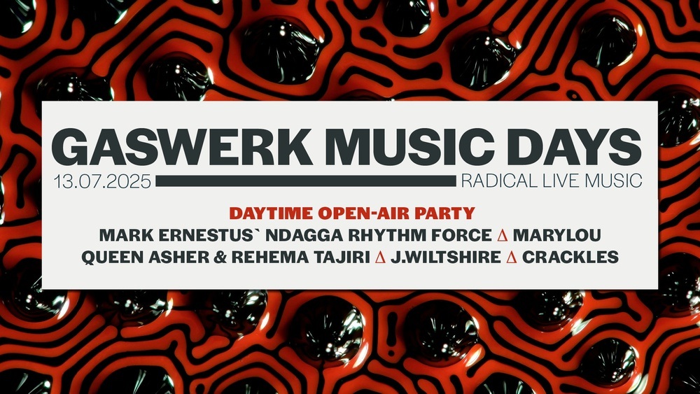 Gaswerk Music Days 2025 - Rhythm Force