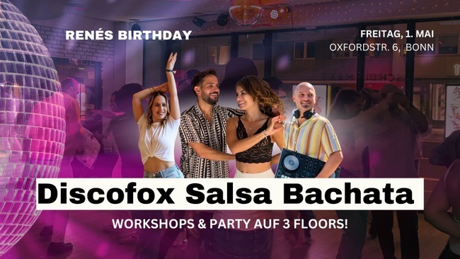 Discofox, Salsa & Bachata - Workshops & Party