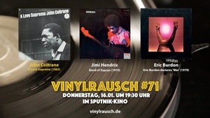 Vinylrausch #71 – John Coltrane, Jimi Hendrix, Eric Burdon