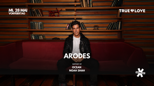 TRUE LOVE x AURORA pres. ARODES - Mi. 28.05. (Vorfeiertag) @ Kowalski