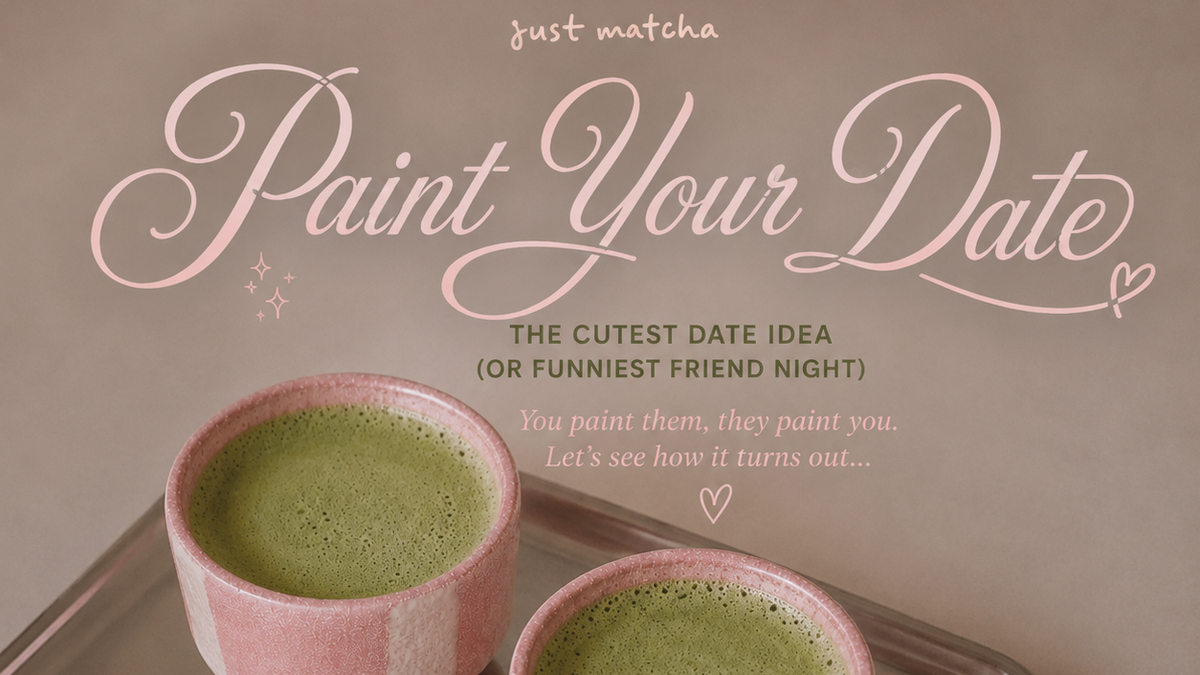 Titelbild der Veranstaltung Paint your date - Matcha Edition