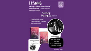 Lesung von Wendy Nikolaizik im K.I.S.S. Freiburg: Unbequeme Geschichten über Freundschaft, Freiheit und Rebellion