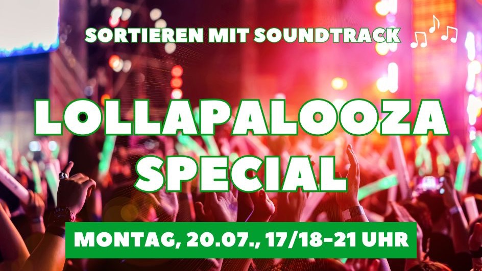 Lebensmittel retten bei der Berliner Tafel // Lollapalooza Special