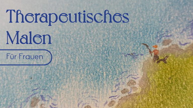 Therapeutisches Malen