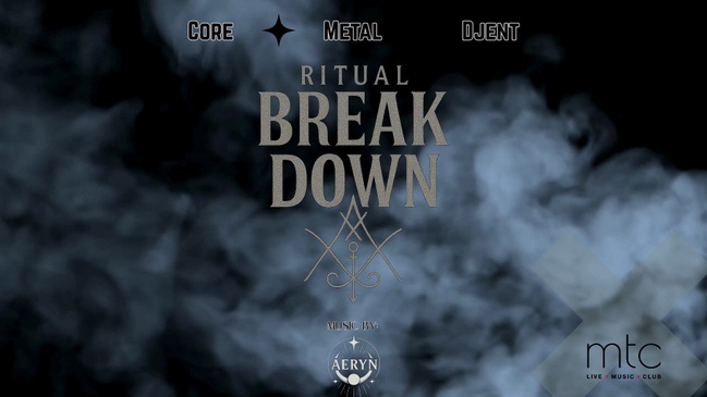RITUAL BREAKDOWN