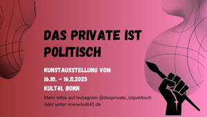 Finissage „Das Private ist Politisch“
