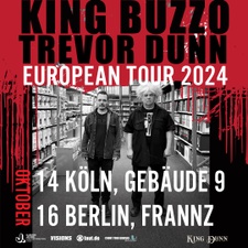 BUZZ OSBOURNE x TREVOR DUNN (King Dunn Tour)