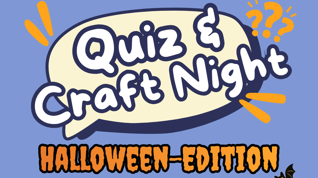Quiz & Craft Night - Halloween Edition