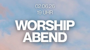 Worship Abend