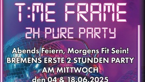 Time frame - die 2 Stunden Party