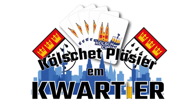 Kölschet Pläsier em Kwartier
