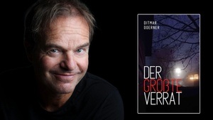 Ditmar Doerner: Der größte Verrat