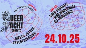 Juicy Speedfriending x Queer Nach(t) CNNWTZ – Oktober Edition