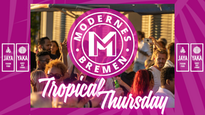 Tropical Thursday  - Jaya meets Modernes