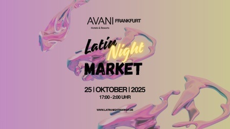 Latin Night Market - Avani Hotel, Frankfurt