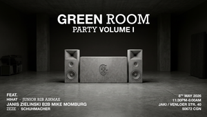 Green Room Party Vol. 1 w/ Janis Zielinski, HiHat, Mike Momburg, Junior, AirMax, Zeze, Schuhmachar