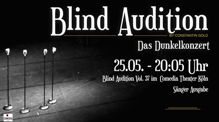 BLIND AUDITION vol. 37 - Das Dunkelkonzert (Sänger-Edition)