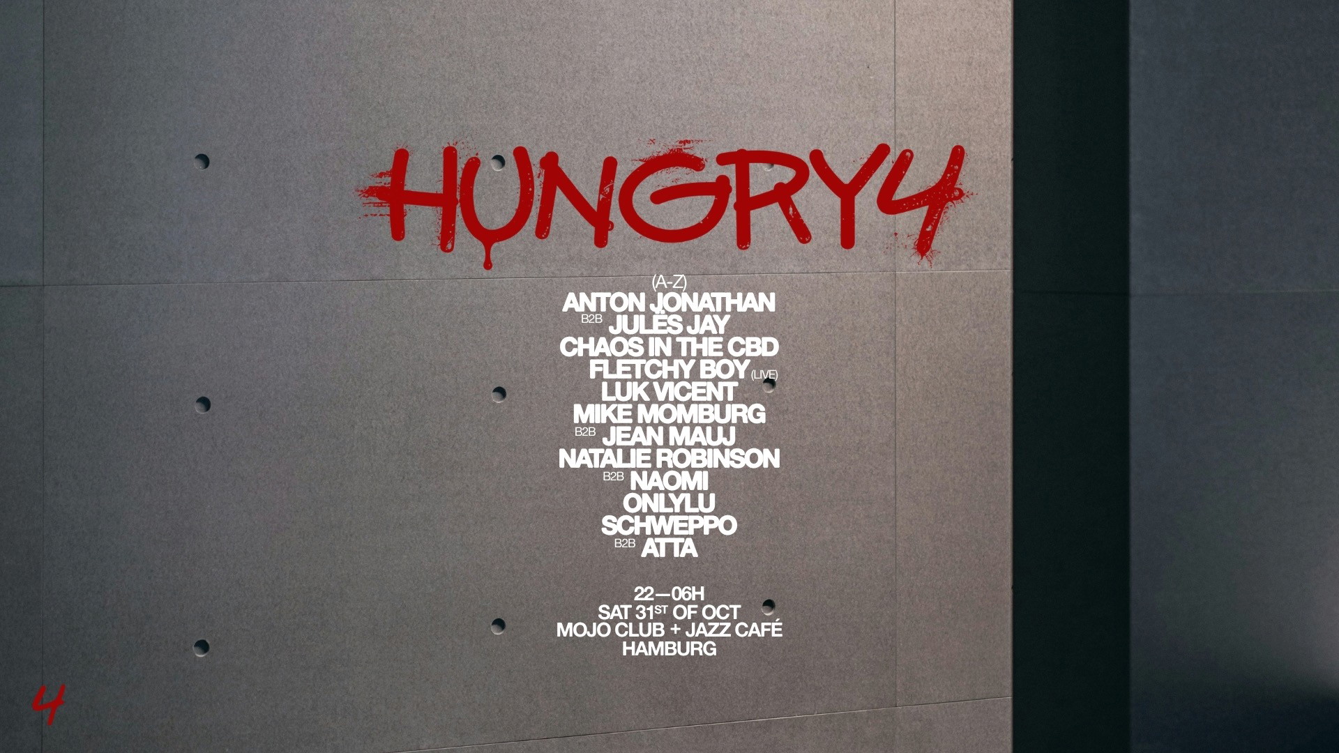Hungry4 with Chaos in the CBD & many more | Mojo Club + Jazz Café