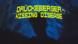 Drückeberger + Kissing Disease Live