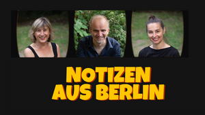 ADHOC IMPRO präsentiert: Notizen aus Berlin