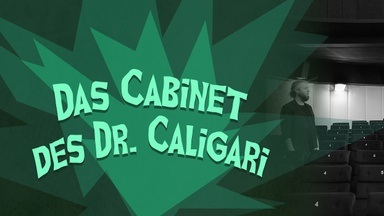 Das Cabinet des Dr. Caligari – Stummfilm mit Livemusik