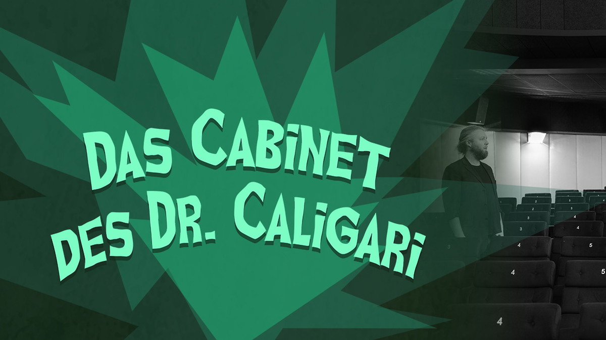 Das Cabinet des Dr. Caligari – Stummfilm mit Livemusik