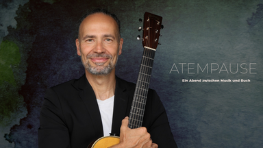 ATEMPAUSE – Ein Abend zwischen Buch und Musik