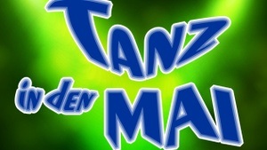 Tanz in den Mai mit den DJ`s Croney & k-roof