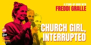 Church Girl Interrupted - English Comedy Special by Freddi Gralle