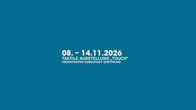taktile Ausstellung TOUCH #DiS26