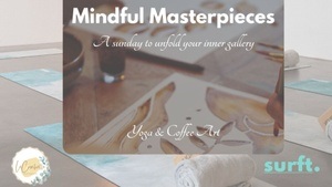 Mindful Masterpiece - Yoga, Coffee Art & Brunch