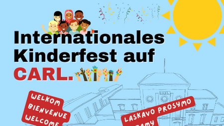 INTERNATIONALES KINDERFEST 2025 /// ZECHE CARL /// ESSEN