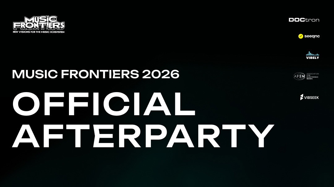 MUSIC FRONTIERS 2026 - Official Afterparty