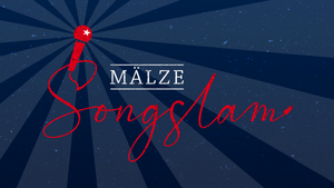 Mälze Song Slam
