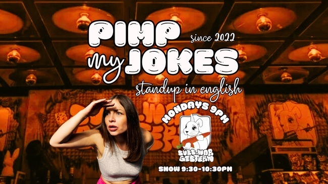 Pimp My Jokes: Standup Comedy in English Mondays at Suess war gestern