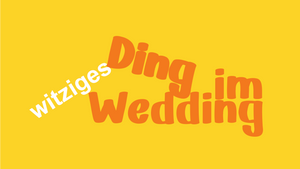 Witziges Ding im Wedding Open Mic Standup Comedy am 13. Mai