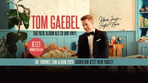Tom Gaebel Kleiner Junge, Große Reise - Special Release Show!